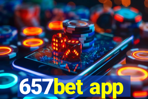 657bet app