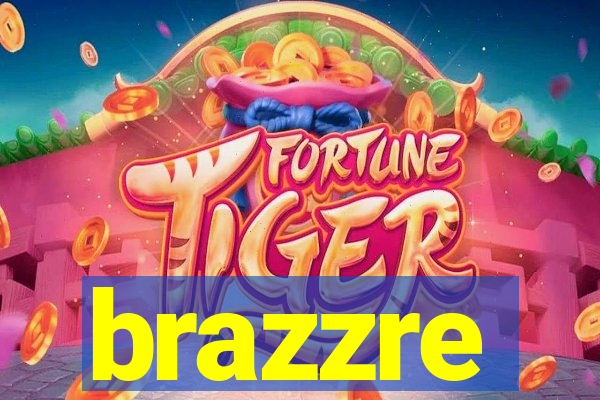 brazzre