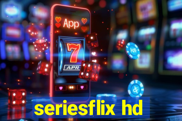 seriesflix hd