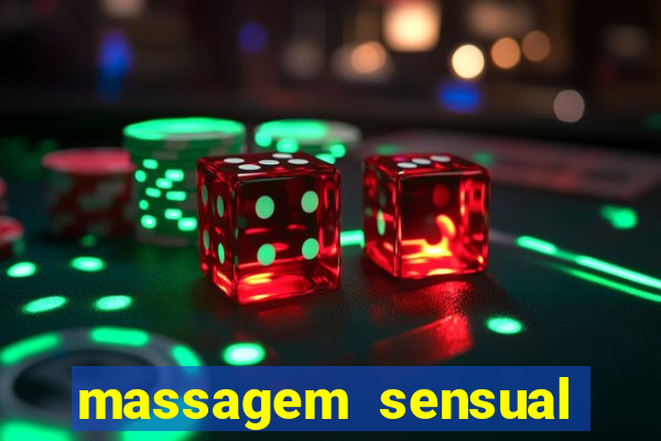 massagem sensual porto alegre