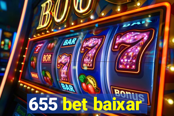 655 bet baixar