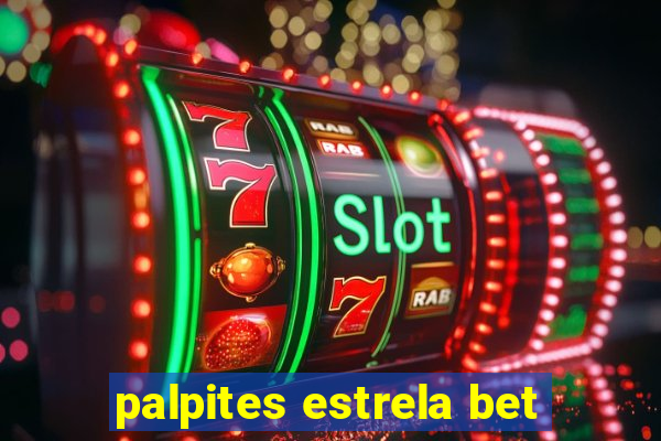 palpites estrela bet