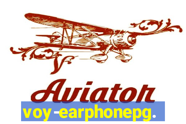 voy-earphonepg.com