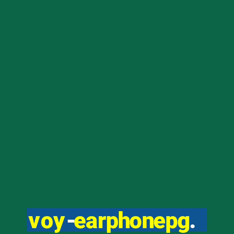 voy-earphonepg.com