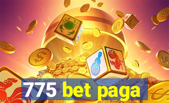 775 bet paga