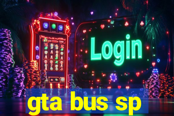 gta bus sp