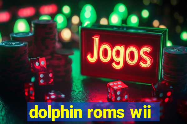 dolphin roms wii