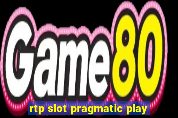 rtp slot pragmatic play