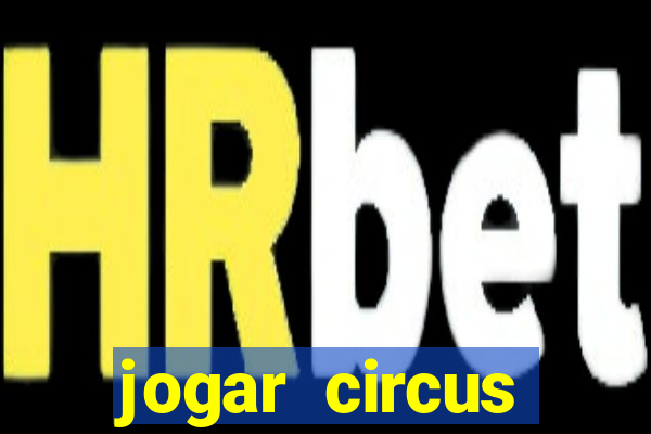 jogar circus delight demo