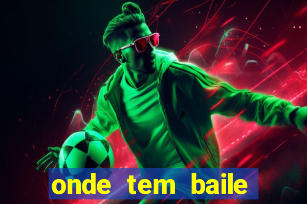 onde tem baile hoje em joinville