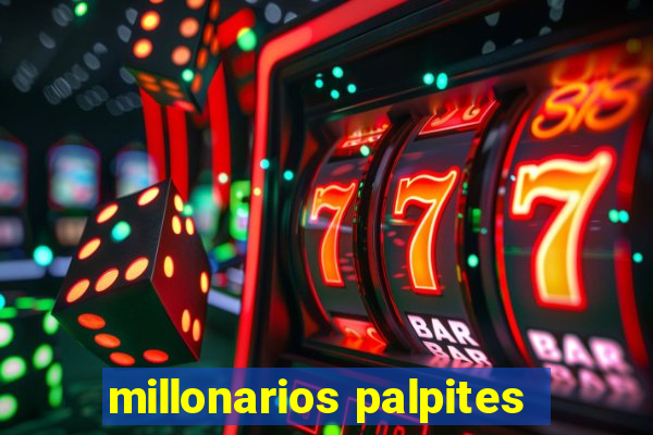 millonarios palpites