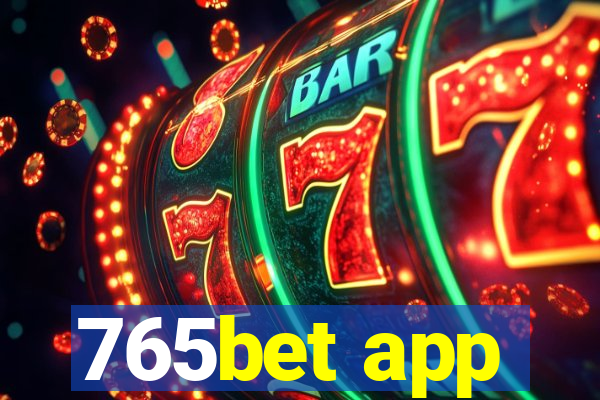 765bet app