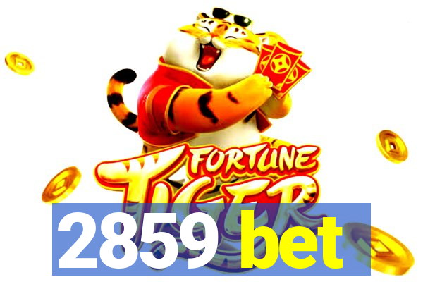 2859 bet