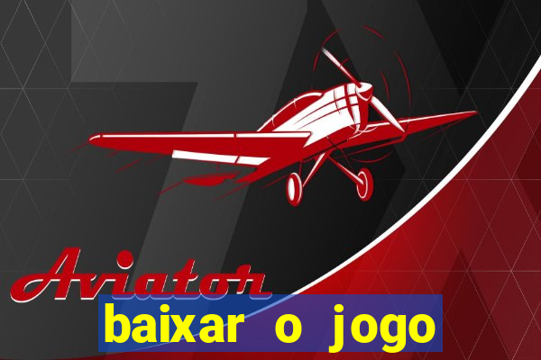 baixar o jogo street fighter