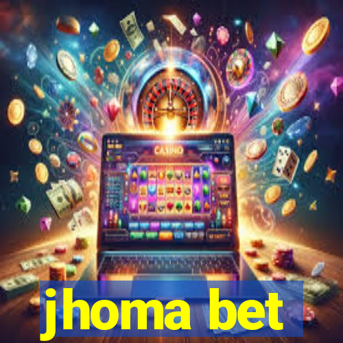 jhoma bet