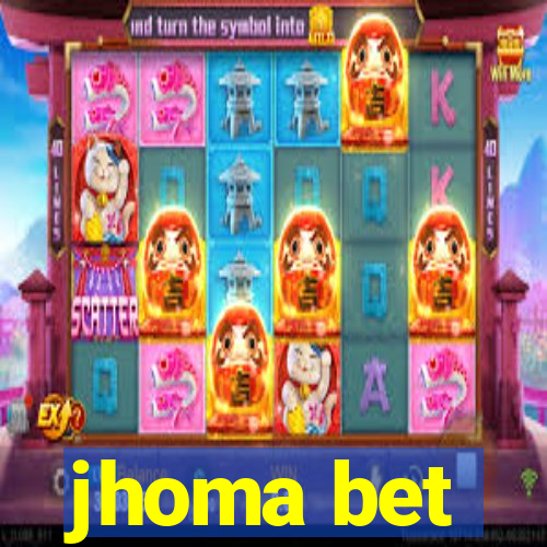 jhoma bet