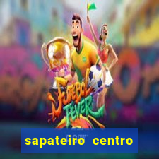 sapateiro centro porto alegre