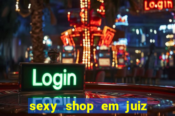 sexy shop em juiz de fora