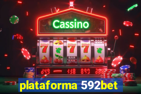 plataforma 592bet