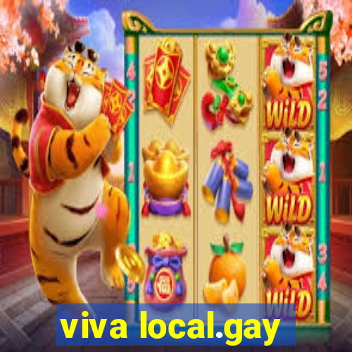 viva local.gay