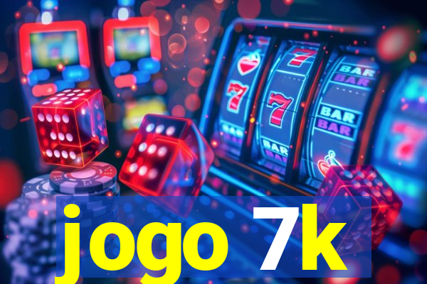 jogo 7k