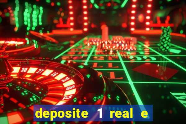 deposite 1 real e ganhe 20