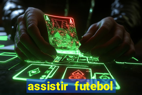 assistir futebol online multi canais