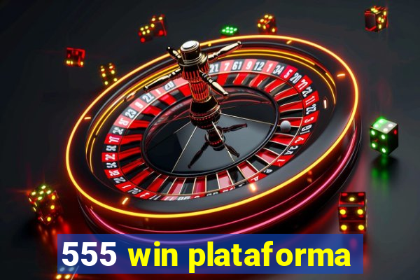 555 win plataforma