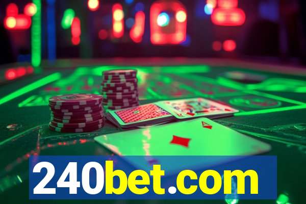 240bet.com