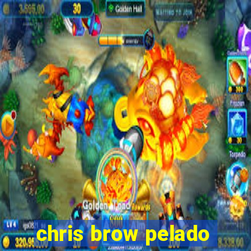 chris brow pelado