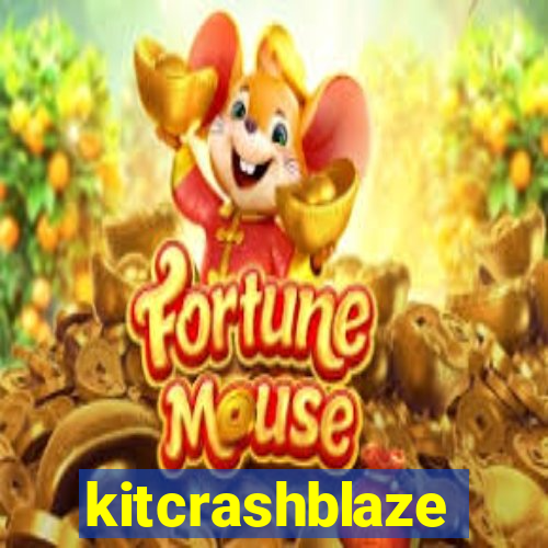 kitcrashblaze