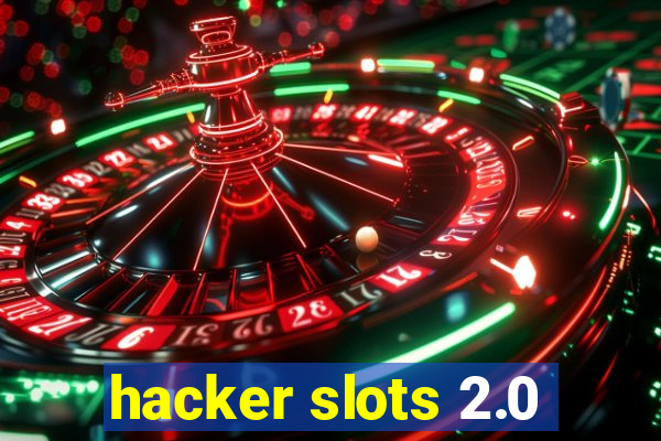 hacker slots 2.0