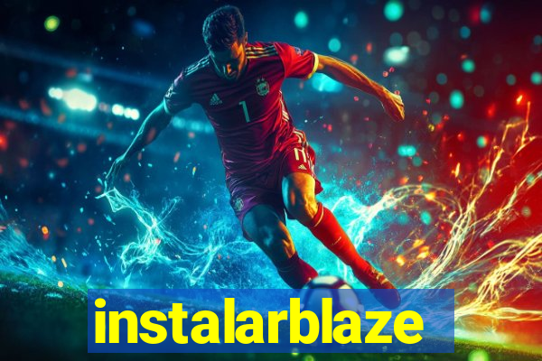 instalarblaze