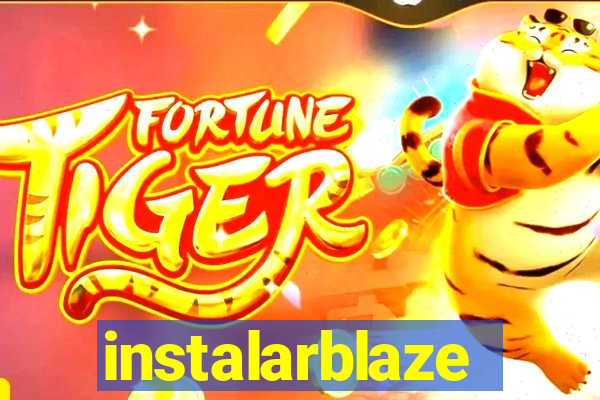 instalarblaze