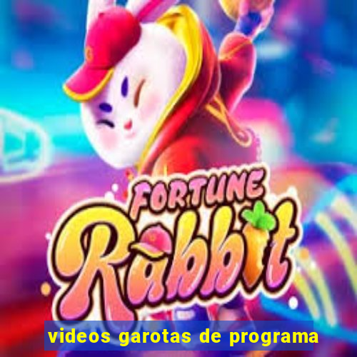 videos garotas de programa