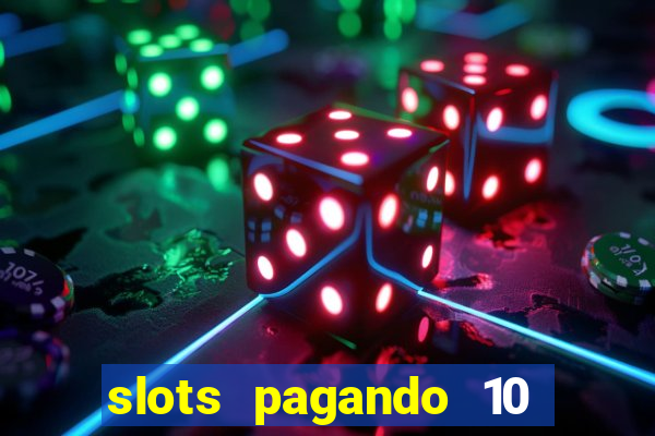 slots pagando 10 no cadastro facebook