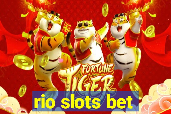 rio slots bet