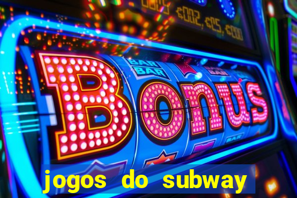 jogos do subway surf para jogar