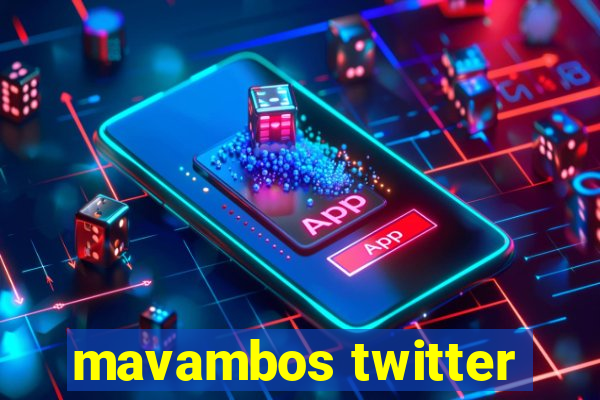 mavambos twitter