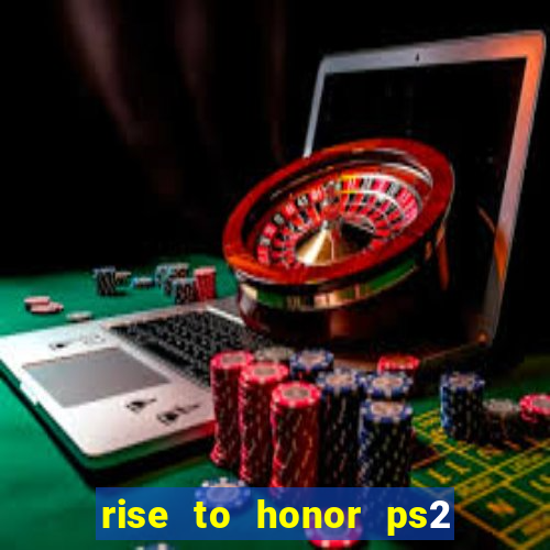 rise to honor ps2 iso pt br