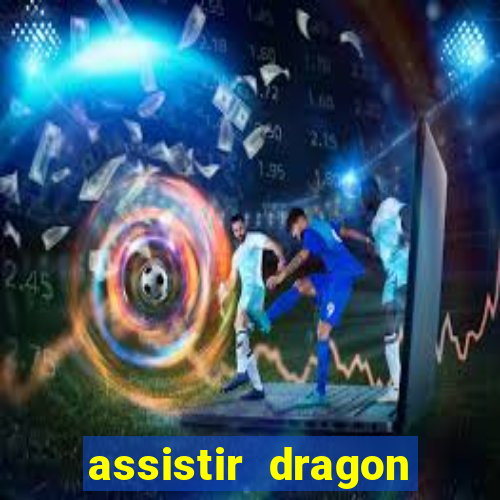 assistir dragon ball super: broly dublado