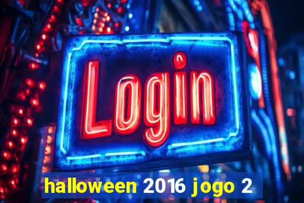 halloween 2016 jogo 2