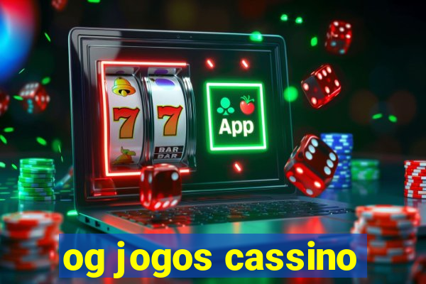 og jogos cassino