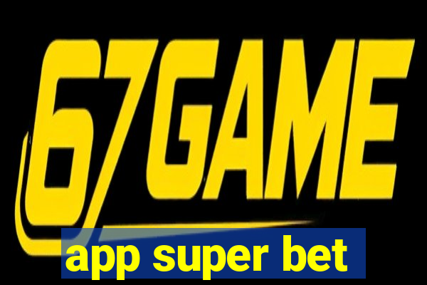 app super bet