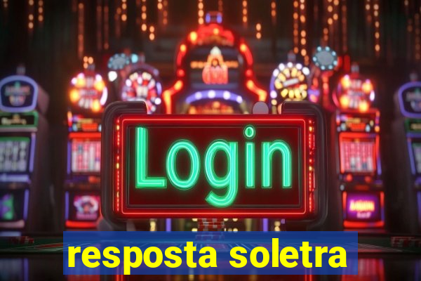 resposta soletra