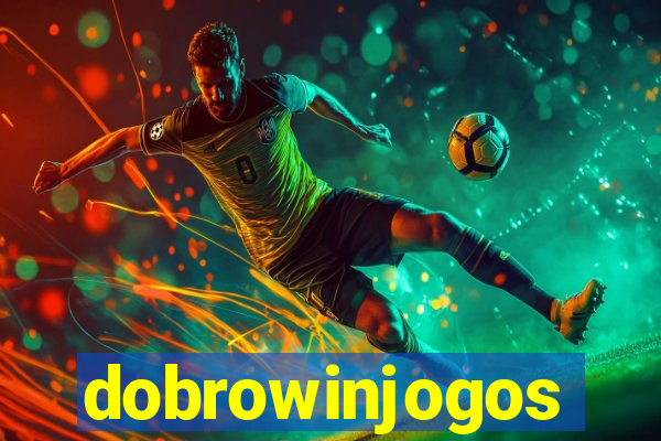 dobrowinjogos