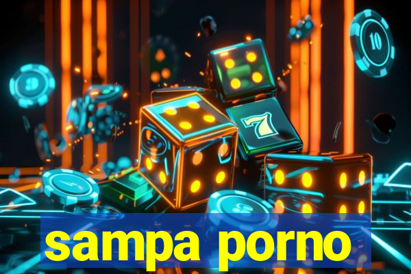 sampa porno