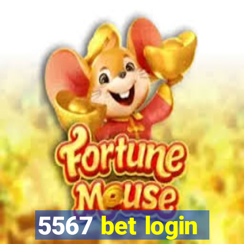 5567 bet login