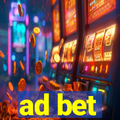 ad bet