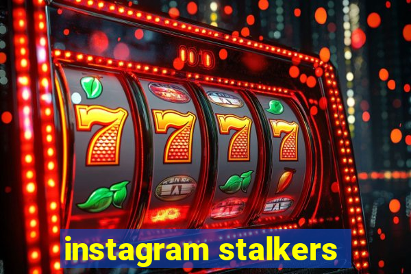 instagram stalkers